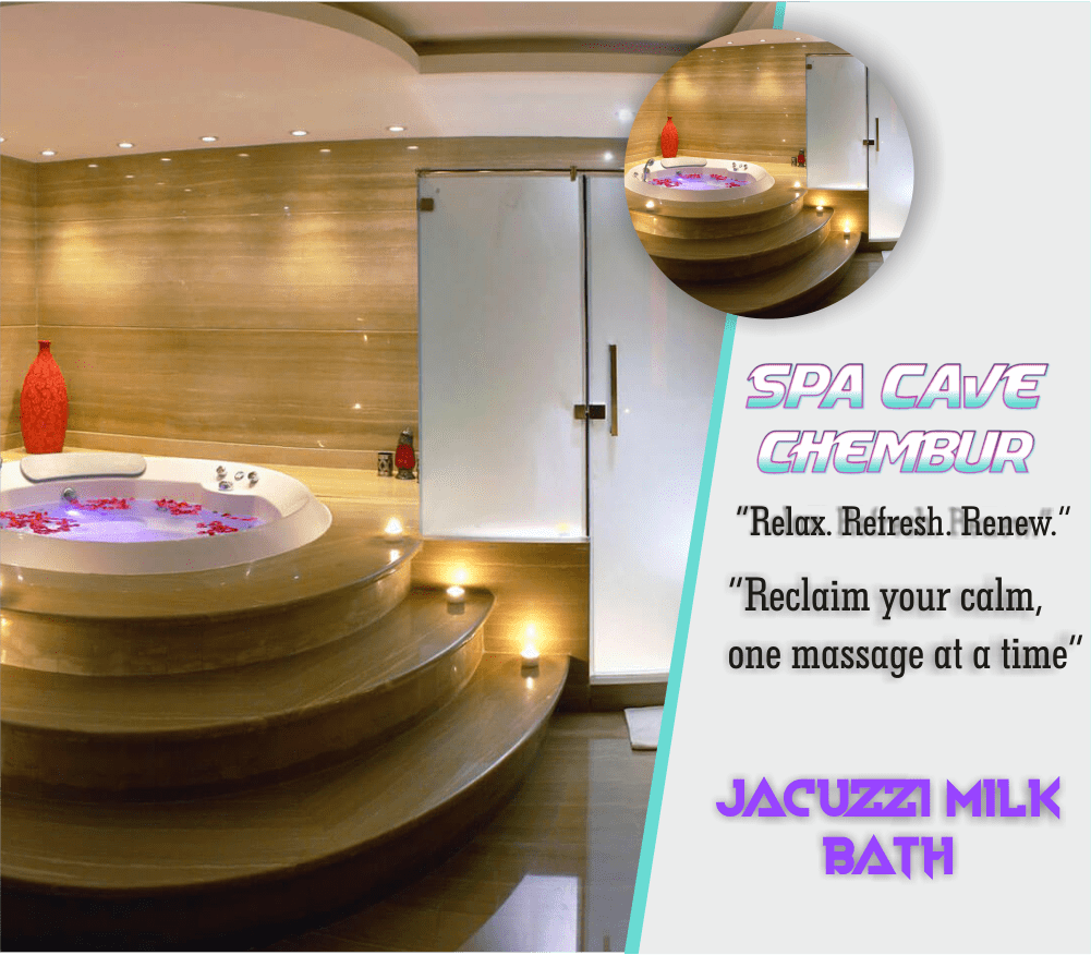 Jacuzzi Milk Bath in Chembur